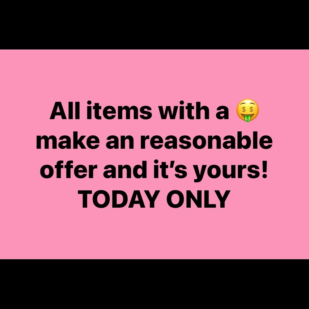 TODAY ONLY!!!!!